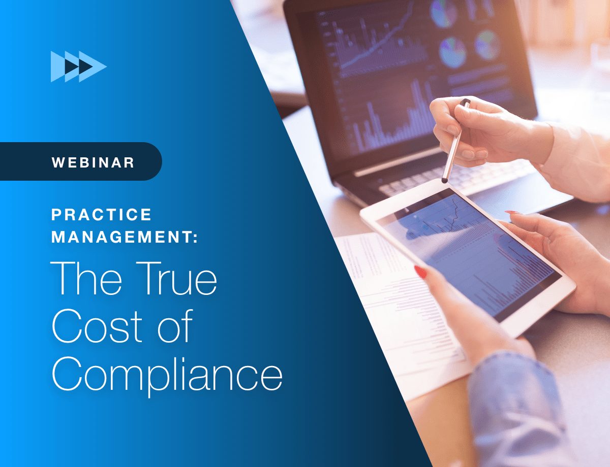 Practice Management: The True Cost of Compliance